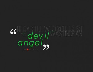 The devil was once an angel quote