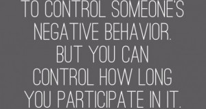 Quote-on-not-participating-when-you-can-control-someones-negative ...