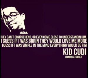 Kid Cudi quotes