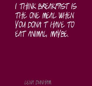 Eat Breakfast quote #2