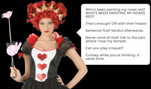 how to talk like the queen of hearts queen of hearts quotes