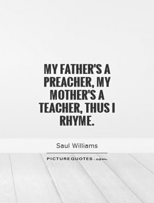 Mother Quotes Teacher Quotes Father Quotes