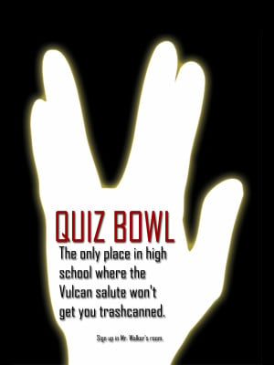 Quiz Bowl: the only place in high school where the Vulcan Salute won ...