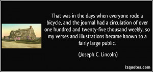 days when everyone rode a bicycle, and the journal had a circulation ...