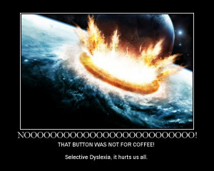 Selective Dyslexia DeMotivational Poster Picture