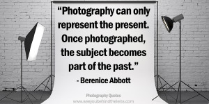 Berenice Abbott Quotes