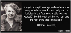 ... can take the next thing that comes along.' - Eleanor Roosevelt