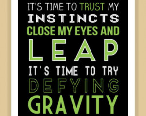 Wicked DEFY GRAVITY Quote modern pr int poster ...