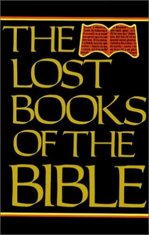Start by marking “The Lost Books of the Bible” as Want to Read: