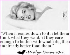 Gotta love those Marilyn Monroe quotes.