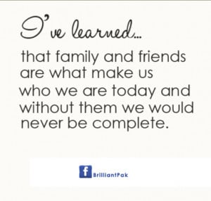 Family Quotes and Sayings About Friends