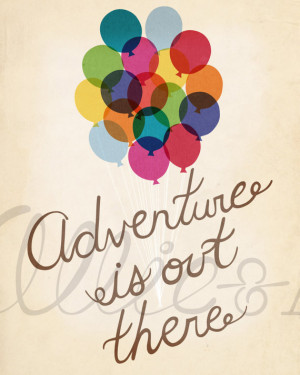 Adventure is Out There, up movie inspired, balloons, art print ...