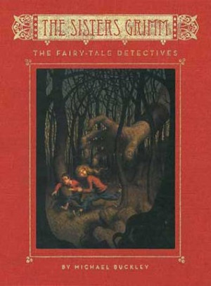... The Fairy-Tale Detectives (The Sisters Grimm, #1)” as Want to Read