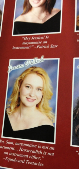 Probably the best senior quote in my year book.
