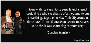 Gunther Schuller Quote