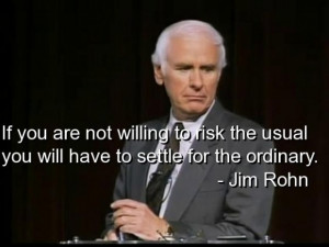 Jim rohn quotes and sayings best risk wisdom wise