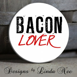 Bacon LOVER Black White Red Background Quote Meat lovers quote 1.5 ...