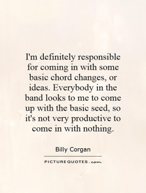 ... so it's not very productive to come in with nothing. Picture Quote #1
