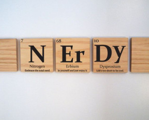 Periodic table of elements NERDY wooden tile wall art with quote