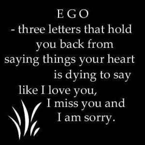 ego love relationship heartbreak quotes