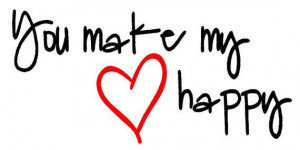 you make my heart happy quote