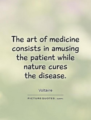 Quotes Medicine Quotes Patient Quotes Cure Quotes Disease Quotes ...