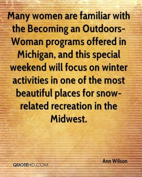 Many women are familiar with the Becoming an Outdoors-Woman programs ...