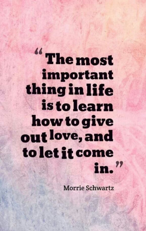The most important thing in life