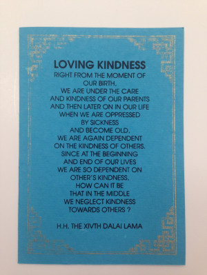 ... kindness and came across this wonderful quote from the Dalai Lama