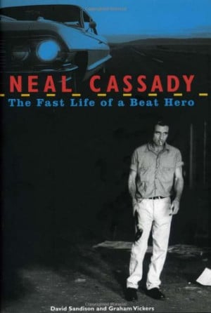Neal Cassady Quotes