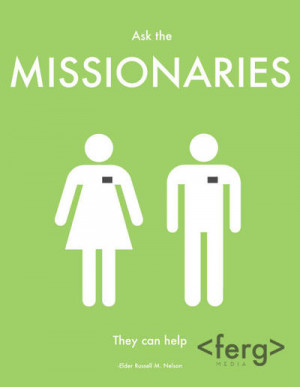 Missionaries | 9 LDS general conference quotes | Deseret News