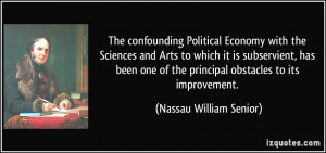The confounding Political Economy with the Sciences and Arts to which ...