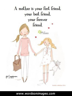 Mother daughter friendship quotes