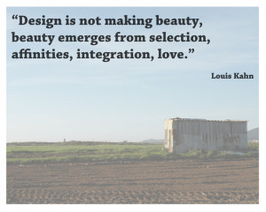 Quotes - Louis Kahn