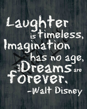 Laughter is timeless Walt Disney quote printable chalkboard