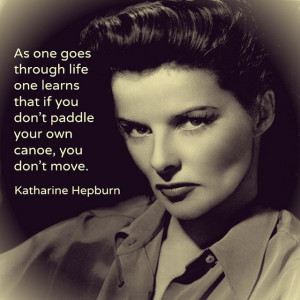 Katheraine Hepburn #Quotes