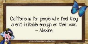 Maxine Quotes On Men | Maxine Quote