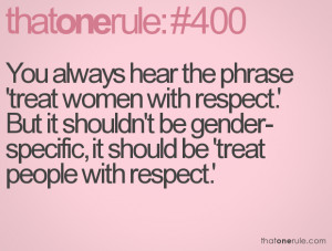 Treat People with Respect Quotes