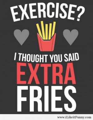 funny-exercise-extra-french-fries