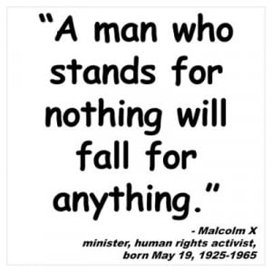 CafePress > Wall Art > Posters > Malcolm X Stands Quote Poster