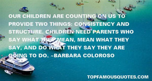 Favorite Barbara Coloroso Quotes