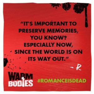 Warm Bodies quote 3