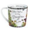 Midwest-CBK She Who is My Daughter-in-Law Mug