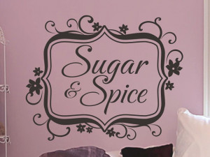 Sugar and Spice Wall Quote Decal with floral frame - Girls Bedroom ...