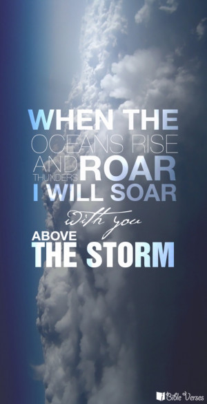 ... above-the-storm/ From what verse will this be? #iBibleverses #Jesus #