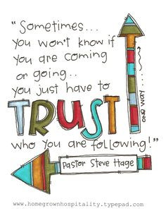 Trust who you are following.