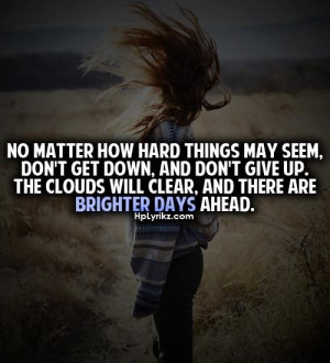 There is brighter days ahead