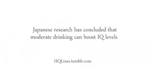 alcohole, boost, drink, drinking, hqlines, iq, people, quotes, sayings