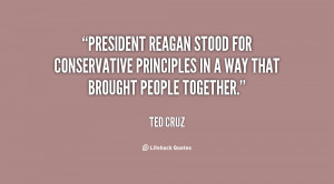 President Reagan stood for conservative principles in a way that ...