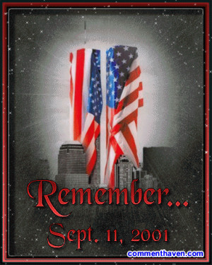 ... Day 911 Memorial Pictures, Images, Graphics, Comments and Photo Quotes